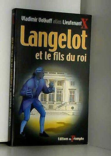 Langelot. Vol. 22. Langelot et le fils du roi