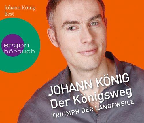 Der Königsweg: Triumph der Langeweile