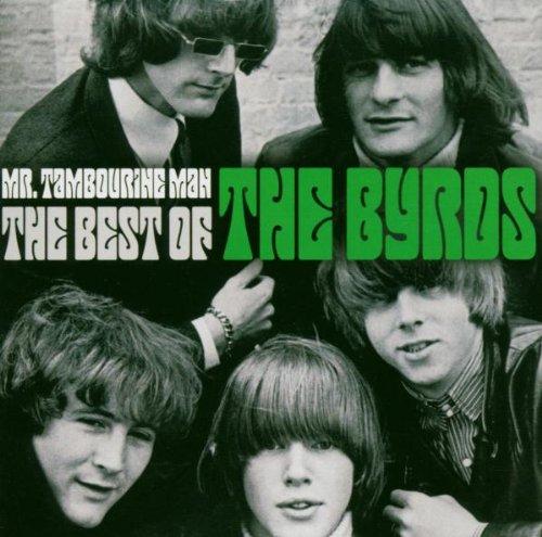 Mr. Tambourine Man - The Best Of The Byrds