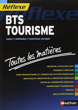 BTS tourisme : cours, méthodes, exercices corrigés, toutes les matières