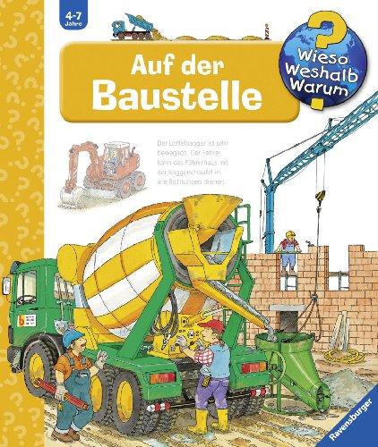 Wieso? Weshalb? Warum? 4: Auf der Baustelle