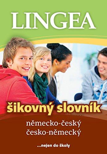 Německo-český česko-německý šikovný slovník: ... nejen do školy (2017)