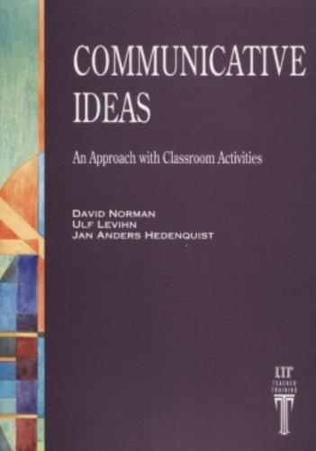 Communicative Ideas: An Approach with Classroom Activities