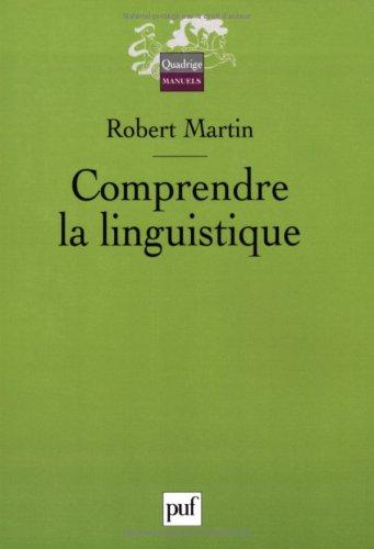 Comprendre la linguistique : épistémologie élémentaire d'une discipline