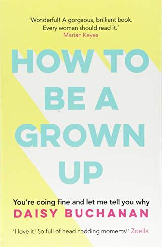 How to Be a Grown-Up