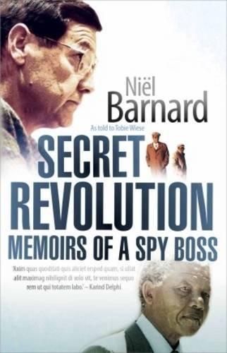 Secret Revolution: Memoirs of a Spy Boss