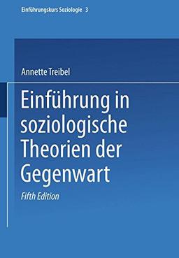 Einführung in soziologische Theorien der Gegenwart (Universitätstaschenbücher) (German Edition)