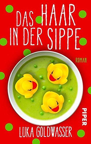 Das Haar in der Sippe: Ein turbulenter Familienroman