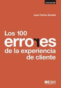 Los 100 errores de la experiencia de cliente (Divulgación)