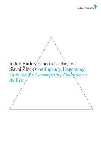 Contingency, Hegemony, Universality: Contemporary Dialogues on the Left (Radical Thinkers)