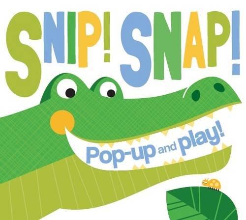 Snip! Snap! Pop Up & Play