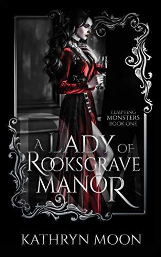 A Lady of Rooksgrave Manor (Tempting Monsters, Band 1)