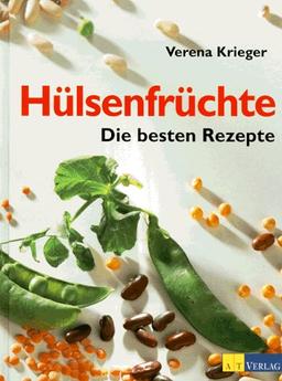 Hülsenfrüchte. Die besten Rezepte