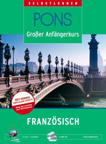 PONS Großer Anfängerkurs Französisch. 6 CDs. . (Lernmaterialien)