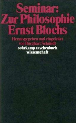 Seminar: Zur Philosophie Ernst Blochs