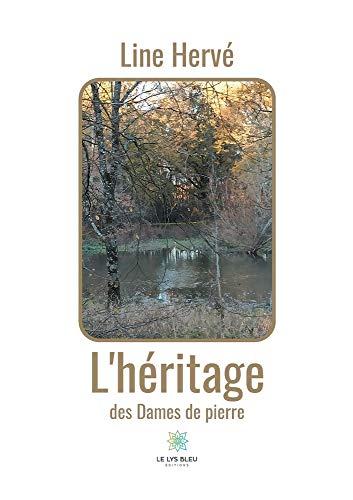 L'héritage des Dames de pierre