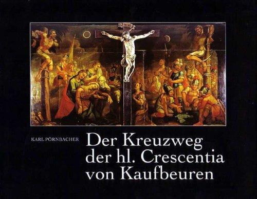 Der Kreuzweg der hl. Crescentia von Kaufbeuren