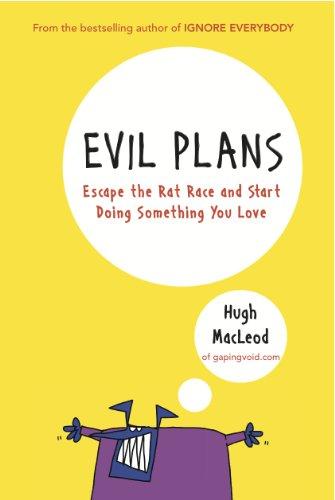 Evil Plans: Having Fun on the Road to World Domination