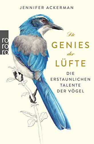 Die Genies der Lüfte: Die erstaunlichen Talente der Vögel