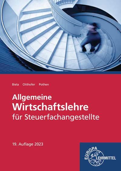 Allgemeine Wirtschaftslehre für Steuerfachangestellte