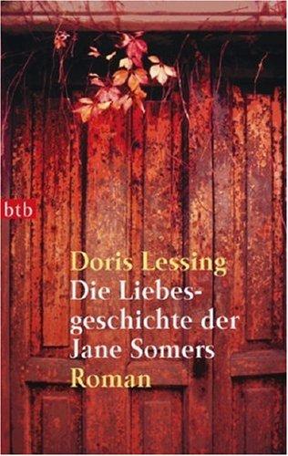 Die Liebesgeschichte der Jane Somers: Roman