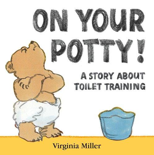 On Your Potty! Board Book