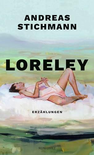 Loreley: Erzählungen