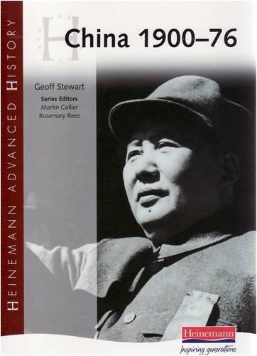 Heinemann Advanced History: China, 1900-76