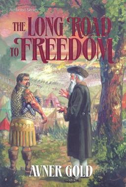 The Long Road to Freedom (ArtScroll (Mesorah))