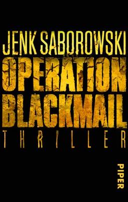 Operation Blackmail: Thriller (Solveigh Lang-Reihe)