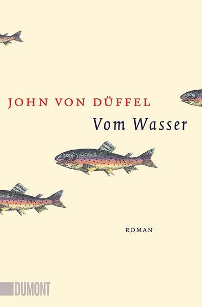 Vom Wasser: Roman