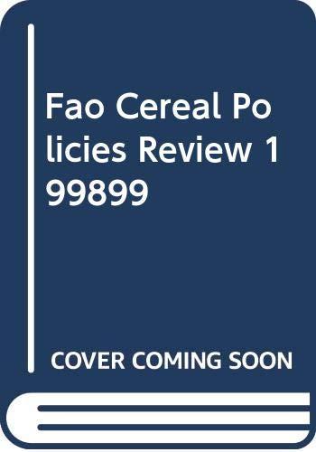 Cereal policies review 1998 1999