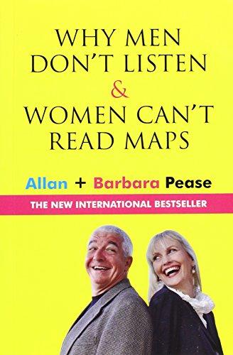 Why Men Don't Listen and Women Can't Read Maps