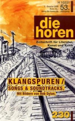 Die Horen, Band 230 : Klangspuren - Songs & Soundtracks