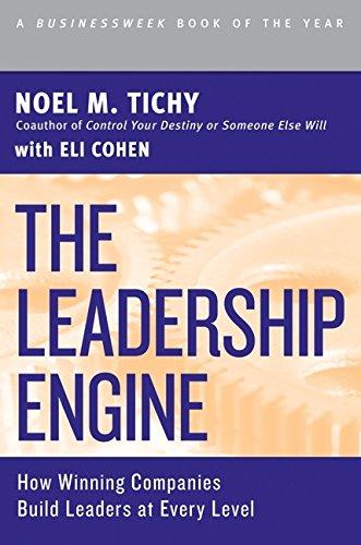 The Leadership Engine: How Winning Companies Build Leaders at Every Level (Collins Business Essentials)