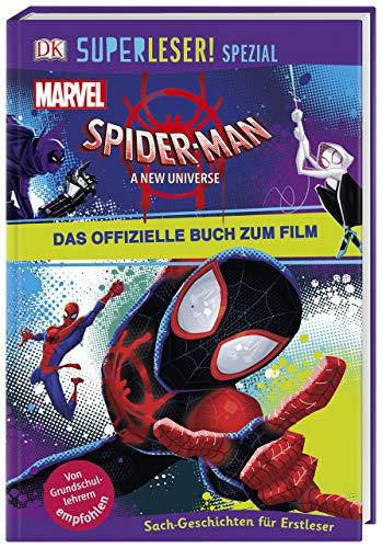 SUPERLESER! SPEZIAL Spider-Man A New Universe Das offizielle Buch zum Film: Sach-Geschichten für Erstleser