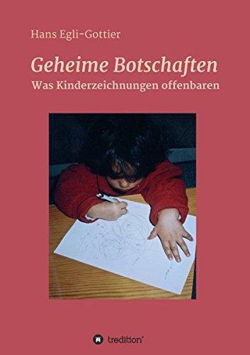 Geheime Botschaften: Was Kinderzeichnungen offenbaren