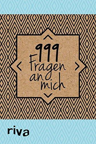 999 Fragen an mich: Ein Ausfüllbuch