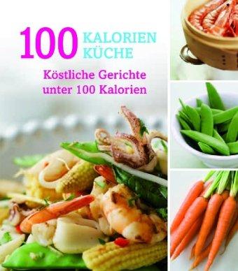 100-Kalorien-Küche