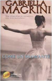 Come un diamante (Super bestseller)