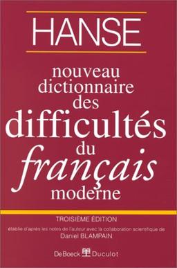 NOUVEAU DICTIONNAIRE DES DIFFICULTES DU FRANCAIS MODERNE. Troisième édition (Universitaire)