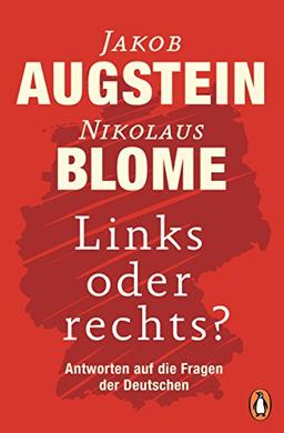 Links oder rechts?: Antworten auf die Fragen der Deutschen