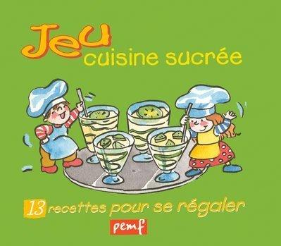 Jeu : cuisine sucrée : 13 recettes pour se régaler