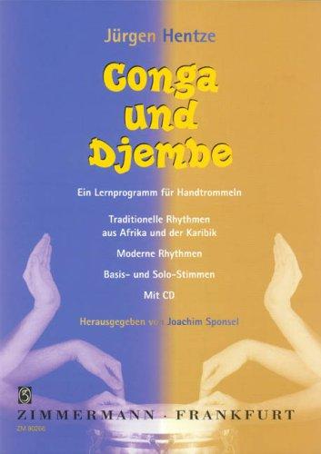 Conga und Djembe: Traditionelle Rhythmen aus Afrika und der Karibik, moderne Rhythmen