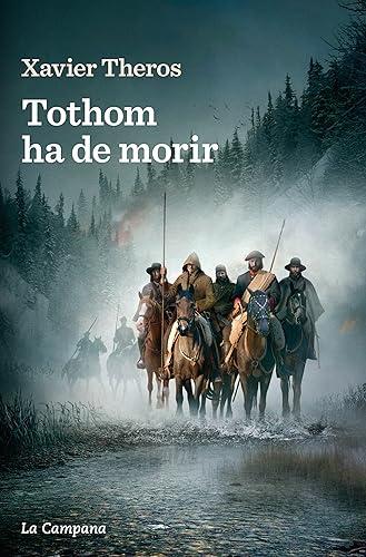 Tothom ha de morir (Narrativa Catalana)