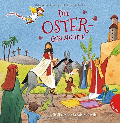 Dein kleiner Begleiter: Die Ostergeschichte