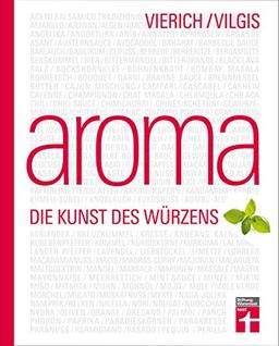 Aroma: Die Kunst des Würzens