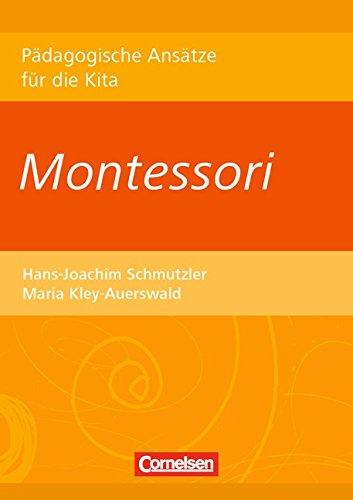 Pädagogische Ansätze für die Kita / Montessori