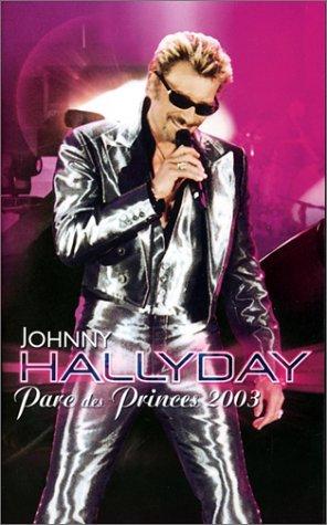 Johnny Hallyday : Parc des Princes 2003 (Édition simple) [VHS]