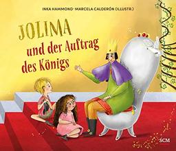 Jolima und der Auftrag des Königs (Tochter Gottes)